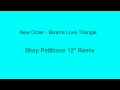 New Order - Bizarre Love Triangle (Shep ...