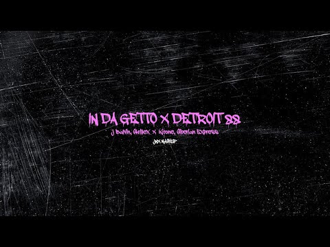 In Da Getto X Detroit 88 - J Balvin, Skrillex X Kitone, Siberian Express (JNX mashup)