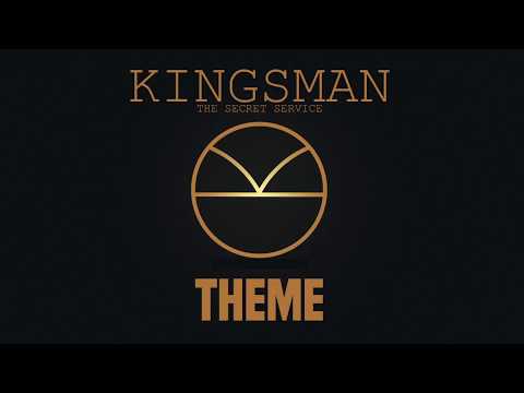 KINGSMAN: THE SECRET SERVICE - MAIN THEME