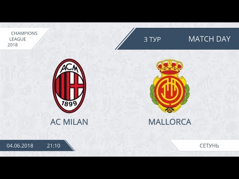 AFL18. Champions League. Group F. Day 3. AC Milan - Mallorca.