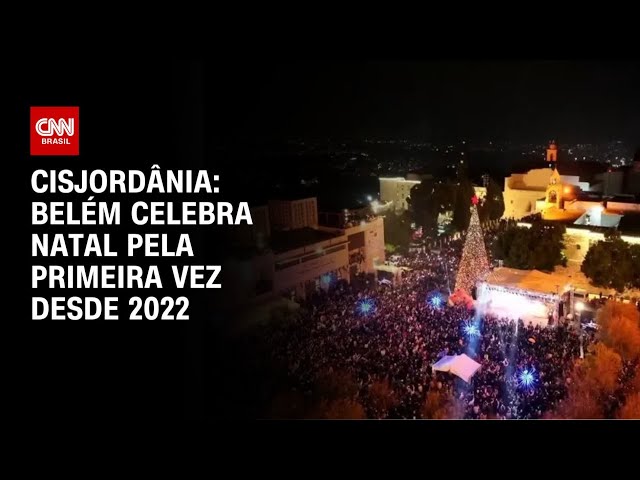 Belém, na Cisjordânia, celebra Natal pela primeira vez em dois anos | CNN NOVO DIA