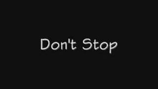 Don&#39;t Stop
