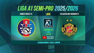 Download lagu Armed Forces FC lwn Kelantan Red Warrior FC | Liga A1 Semi Pro 25/26 mp3