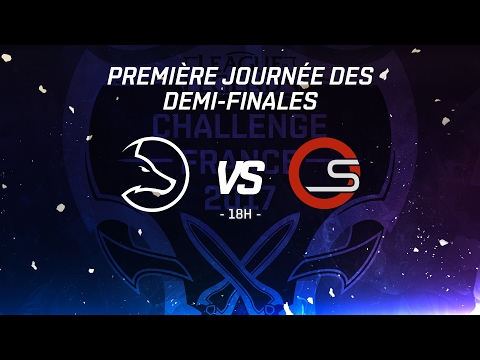 Challenge France 2017 - Demi-finale 1 - Team-LDLC vs Oserv Esport