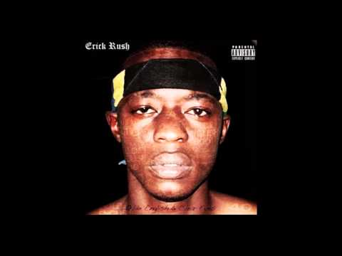Erick Rush - Drank & Dro Feat Yashna (Prod. By Dstacks)