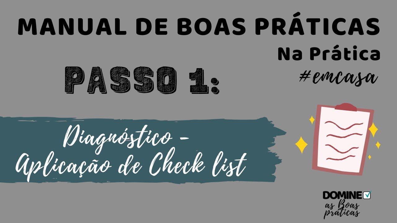 Como elaborar o Manual de Boas práticas | Passo 1: Diagnóstico, check list | Domine as Boas Práticas