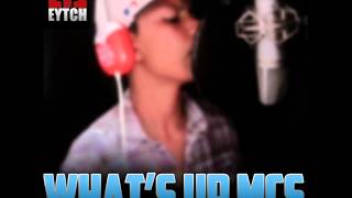 Lil Eytch. What's Up Mcs |Mixtape, Ba9i'Jay|