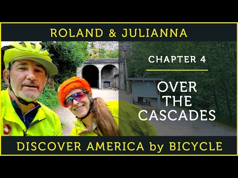 Discovering America by Bicycle | PART 4: OVER THE CASCADES