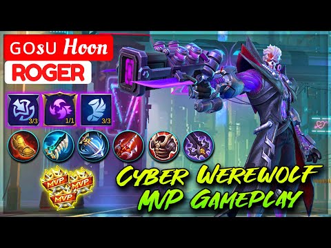 Cyber Werewolf MVP Gameplay [ ɢᴏsᴜ Hoon Roger ] Mobile Legends