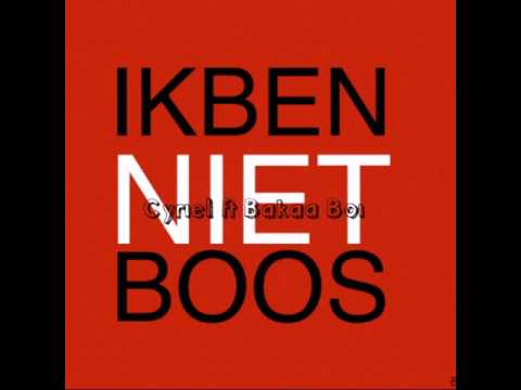 Cyriel ft Bakaa Boi- Ik ben niet boos