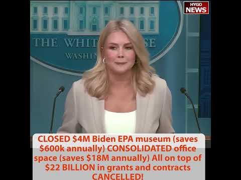 Zeldin Closes $4M Biden EPA Museum -- '$315 Per Visitor'; Consolidates Office Space Saving $18M/Year; $22B in Grants Canceled