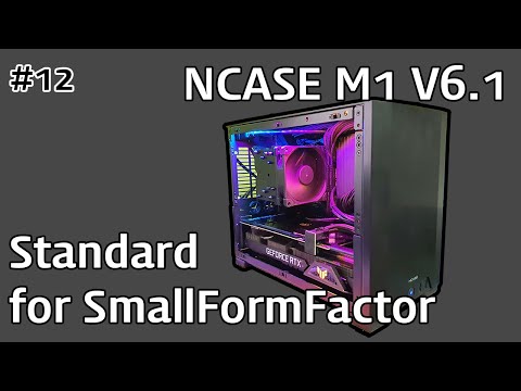 NCASE M1 V6.1 ! SFF의 정석! (how to build ncase m1 itx case)