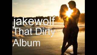 jakewolf - s.l.u.t.i.t.u.p.