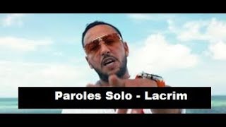 Paroles Solo - Lacrim [son officiel]