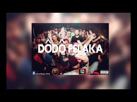 FEDERAL DANGE - Dodo Felaka Feat. JIOLAMBUP'S (Prod.By HecksodyBabyBeats)