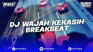 Download lagu DJ WAJAH KEKASIH BOOTLEG REMIX STYLE BREAKBEAT REMIX BY TUNES RMX mp3