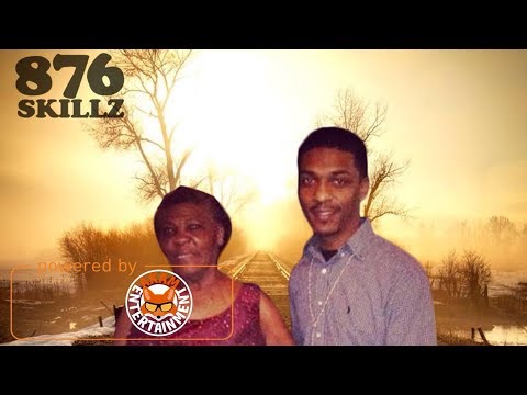 876 Skillz - Mama - May 2018