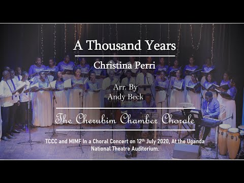 Christina Perri - A Thousand Years | The Cherubim CC (SATB) Cover | Arr. By Andy Beck.