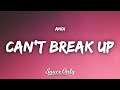 Andi Can T Break Up Lyrics