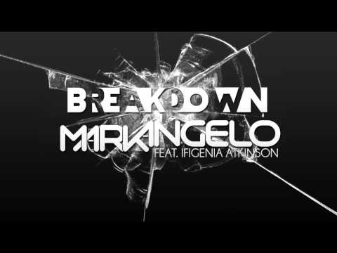 Mark F. Angelo feat. Ifigenia Atkinson - Breakdown