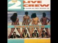 The 2 Live Crew - Coolin'