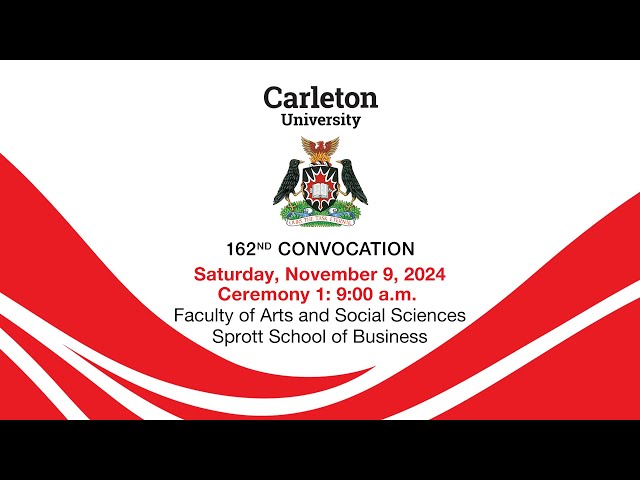 Watch Video: Ceremony 1: 9:00 a.m., Faculty of Arts and Social Sciences, Sprott School of Business