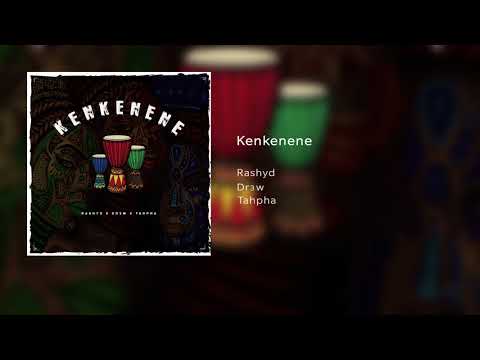 Rashyd ft Dr3w x Tahpha - KENKENENE  (Official Audio)  Prod by Tahpha/ Uptym Global