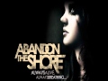 Abandon The Shore-You Looked Better on Myspace ...