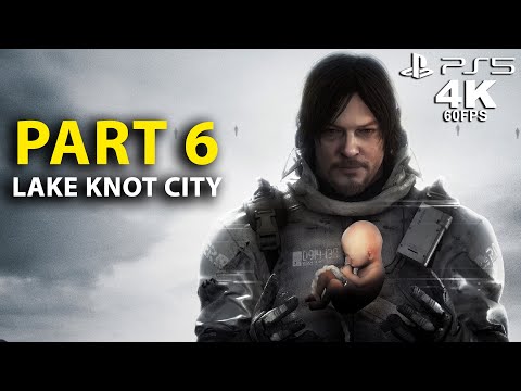 Death Stranding Director's Cut Gameplay Walkthrough Part 6 - Lake Knot City - PS5 4K 60FPS