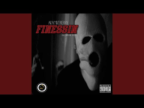 Finessin (feat. Mannie Tattoo)