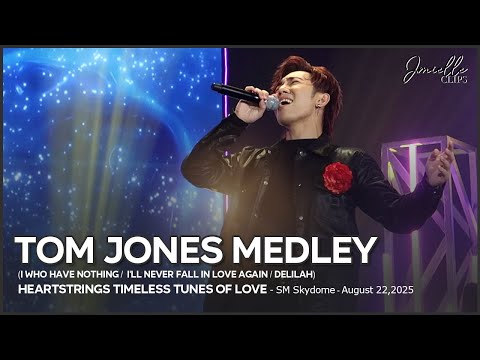 Tom Jones Medley -JM Dela Cerna  (Heartstrings Timeless Tunes of Love)
