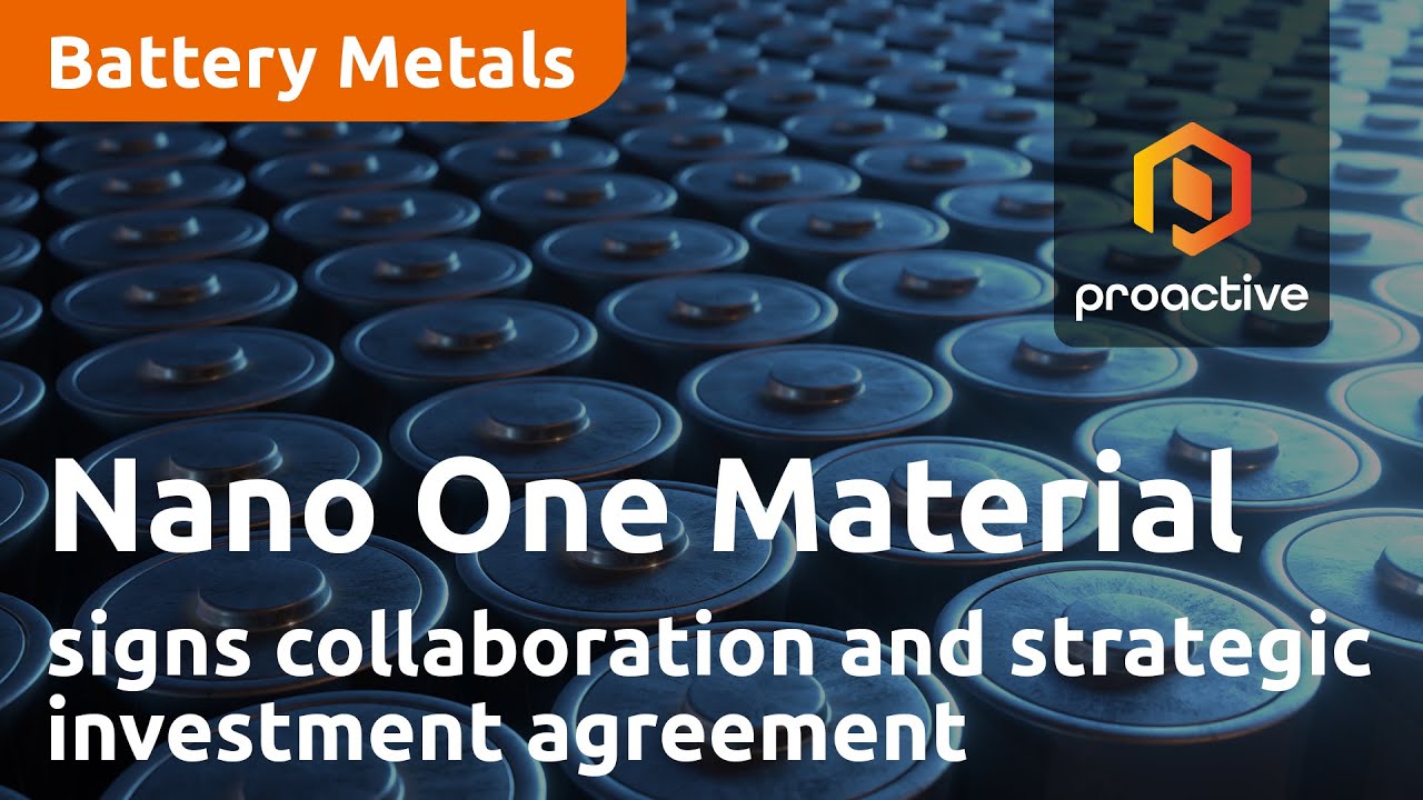 Nano One Material Corp and Sumitomo sign collaboration and strategic investment agreement