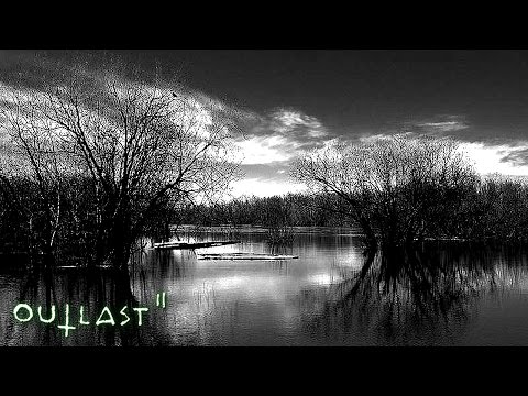 CROSSING THE LAKE | Outlast 2 - Part 8