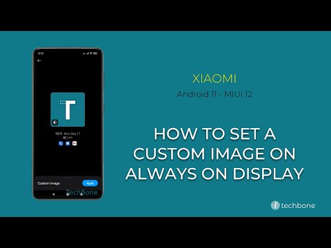 How to Set a Custom image on Always On Display - Xiaomi [Android 11 - MIUI 12]