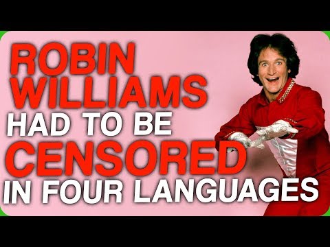 Robin Williams Needed to be Censored in Four Languages Video