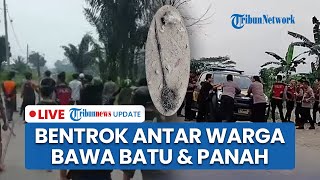 Bentrok Antar Kubu Warga Pecah di Deli Serdang Ricuh, Masyarakat Bawa Busur Panah, 1 Tewas