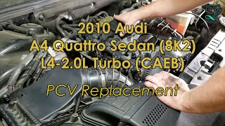Audi A4 B8 TFSI PCV Replacement