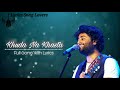 Khuda Na Khasta Lyrics Arijit Singh Amitabh Bhattacharya Shankar Ehsaan Loy