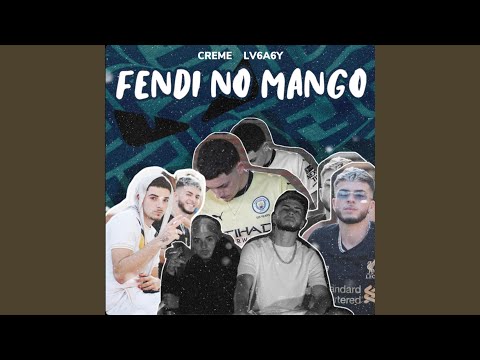 Fendi No Mango (feat. Lv6a6y)
