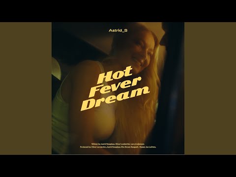 Video thumbnail for Hot Fever Dream