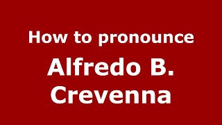How to pronounce Alfredo B. Crevenna