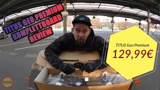 REVIEW TITUS GEO PREMIUM KOMPLETTBOARD 8.0 BEGINNER / ANFÄNGER SKATEBOARD