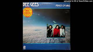 Bee Gees - Peace Of Mind - Vinyl Rip