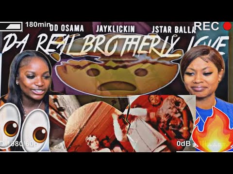 DD Osama X Jstar Balla X JayKlickin - Da Real Brotherly Love (Official Music Video) |REACTION!!!