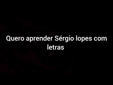 Quero Aprender - Sérgio Lopes