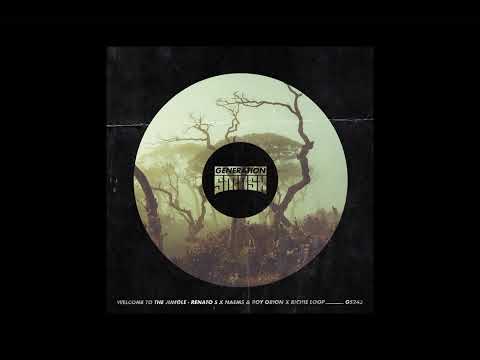 Renato S & NAEMS x Roy Orion feat. Richie Loop - Welcome 2 The Jungle (Extended Mix)