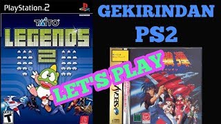 TAITO LEGENDS 2 - PS2 - GEKIRINDAN - LET'S PLAY
