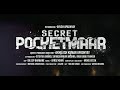Secret Pocketmaar Motion Poster