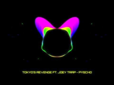 PYSCHO - TOKYO'S REVENGE X JOEY TRAP ( AUDIO SPECTRUM)