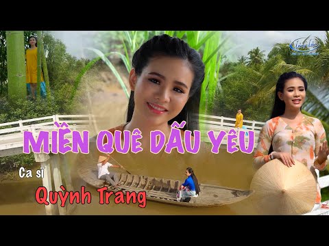 Miền quê dấu yêu - Quỳnh Trang